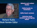 Richard Ruble, The book review editor